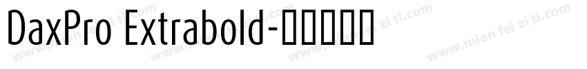 DaxPro Extrabold字体转换